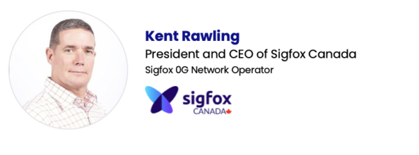 Kent Rawlings - President and CEO SIgfox Canada